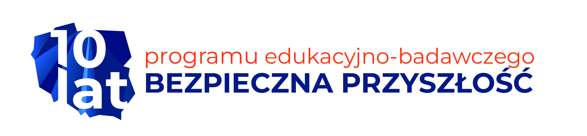 10 Lat programu edukacyjno-badawczego "Bezpieczna Przyszłość"