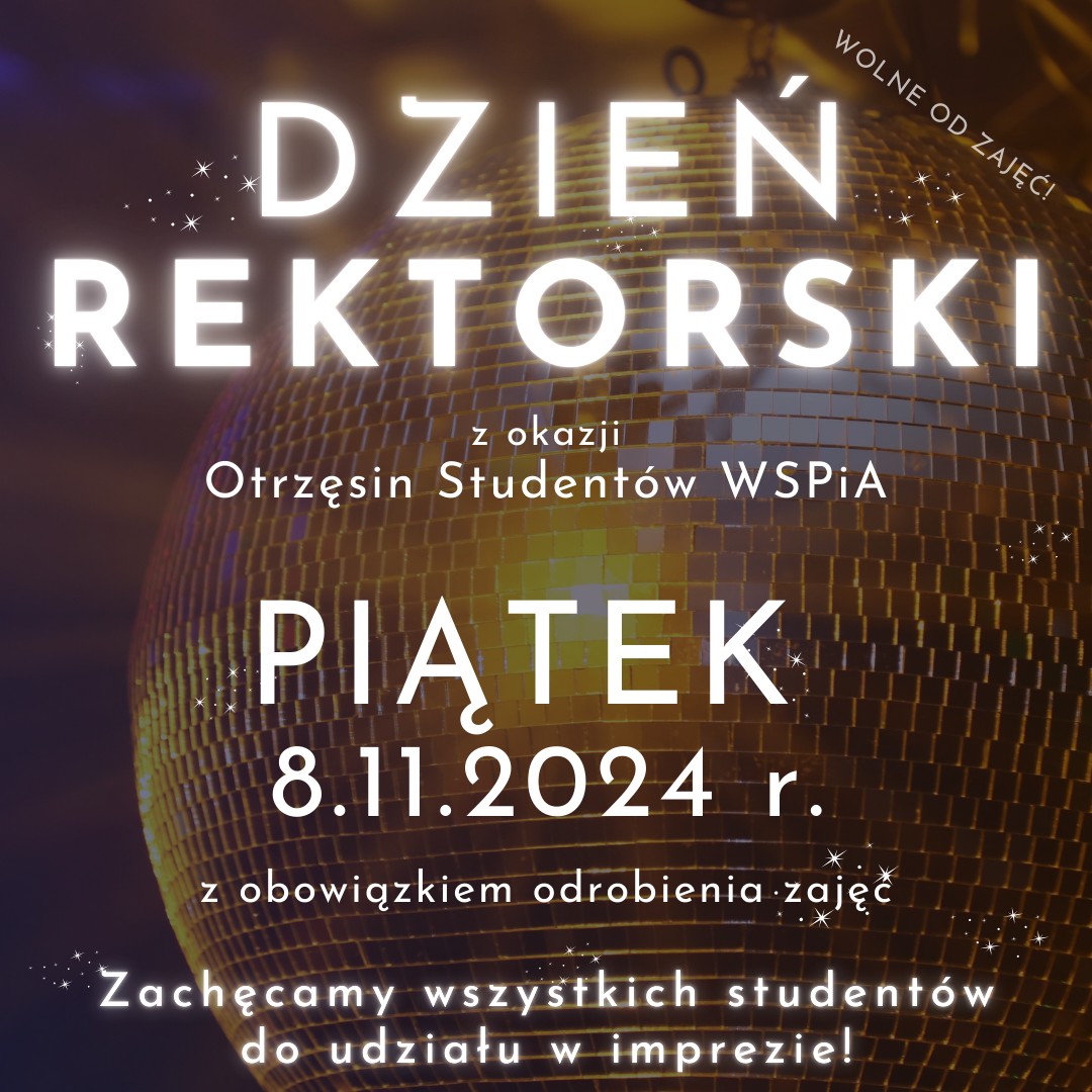 Dzień Rektorski dla studentów WSPiA!